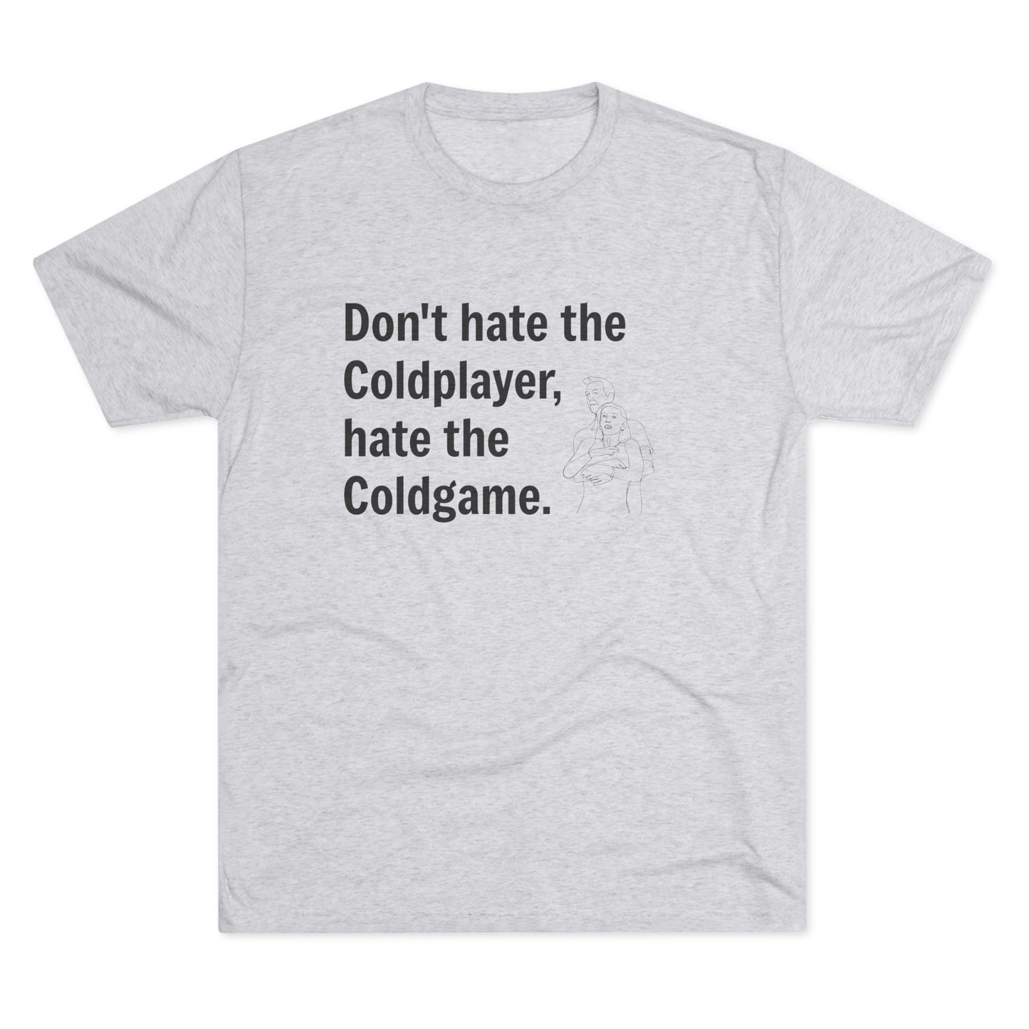 Don't Hate the Coldplayer, Hate the Coldgame - Coldplay Inspired T-Shirt, Music Lover Gift, Concert Outfit, Casual Wear