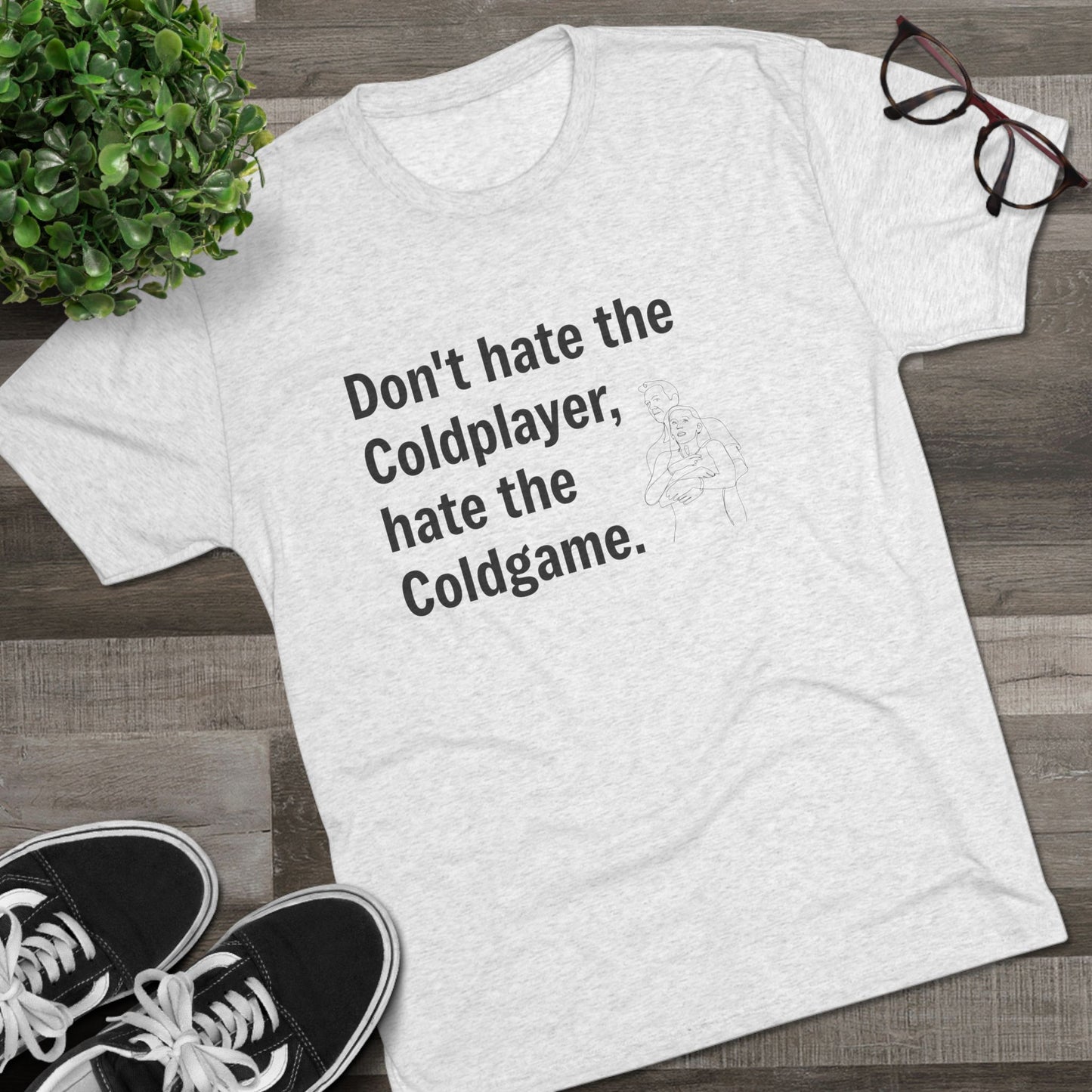 Don't Hate the Coldplayer, Hate the Coldgame - Coldplay Inspired T-Shirt, Music Lover Gift, Concert Outfit, Casual Wear
