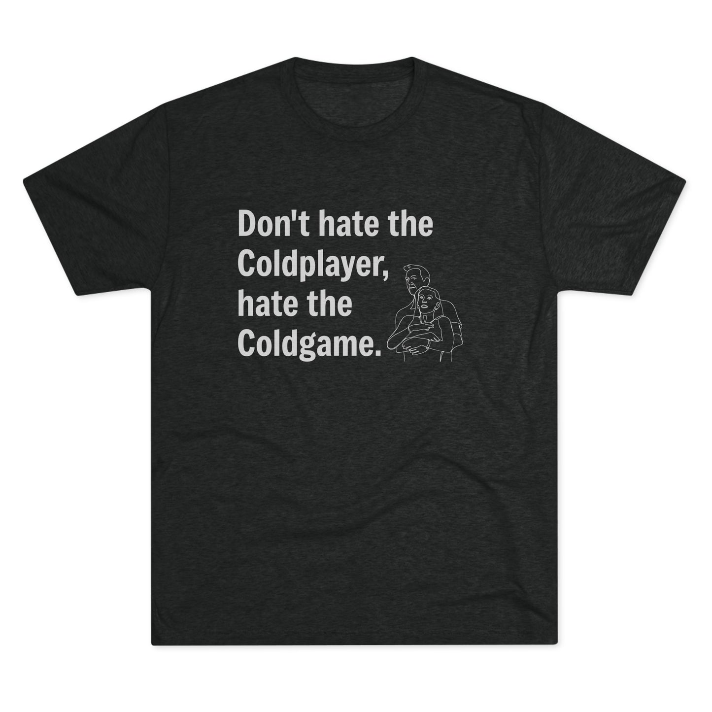Don't Hate the Coldplayer, Hate the Coldgame - Coldplay Inspired T-Shirt, Music Lover Gift, Concert Outfit, Casual Wear