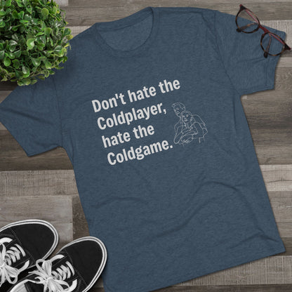 Don't Hate the Coldplayer, Hate the Coldgame - Coldplay Inspired T-Shirt, Music Lover Gift, Concert Outfit, Casual Wear