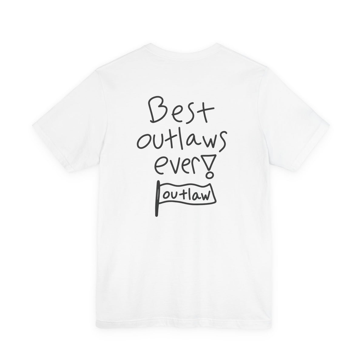 Adult Family Olympics T-Shirt — "Best Outlaws Ever" Funny Family Games Tee