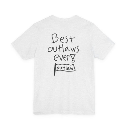 Adult Family Olympics T-Shirt — "Best Outlaws Ever" Funny Family Games Tee