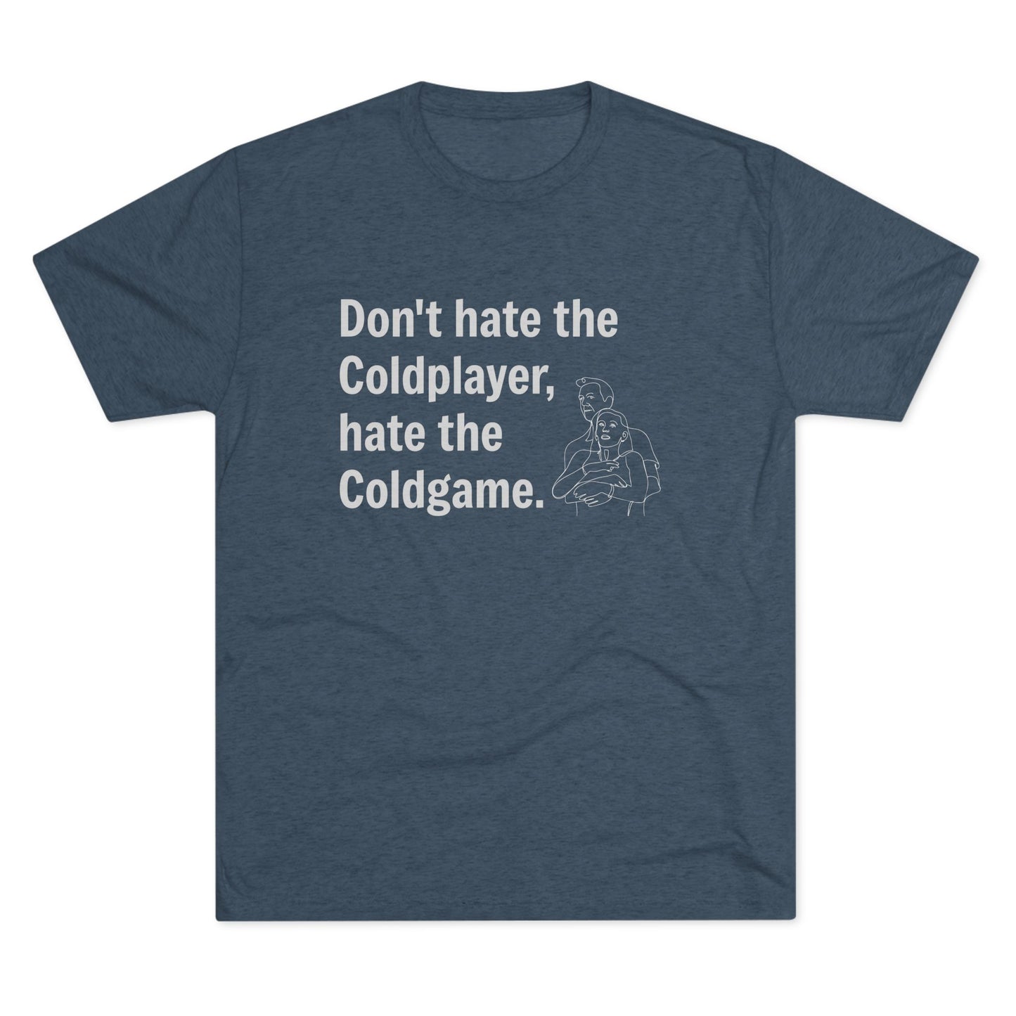 Don't Hate the Coldplayer, Hate the Coldgame - Coldplay Inspired T-Shirt, Music Lover Gift, Concert Outfit, Casual Wear
