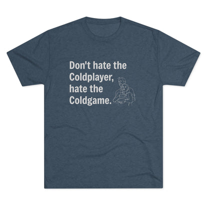 Don't Hate the Coldplayer, Hate the Coldgame - Coldplay Inspired T-Shirt, Music Lover Gift, Concert Outfit, Casual Wear