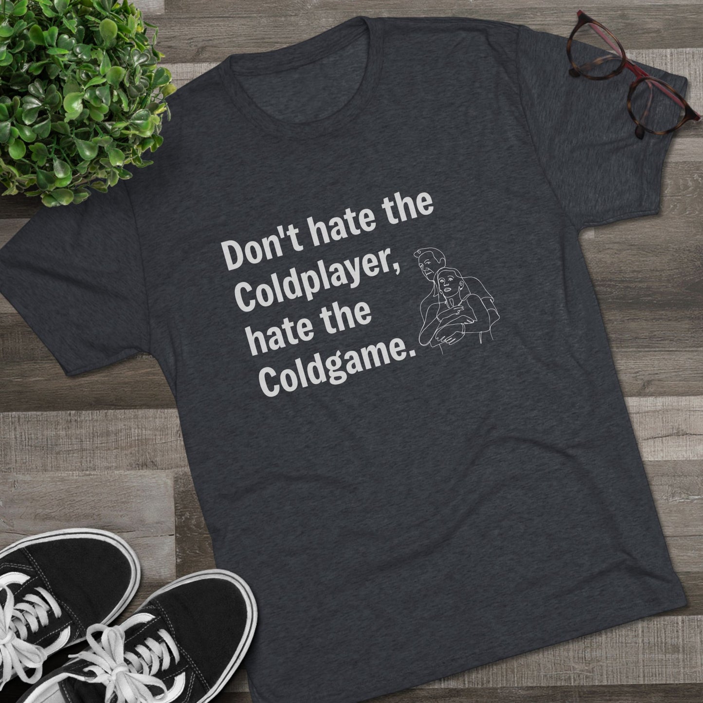 Don't Hate the Coldplayer, Hate the Coldgame - Coldplay Inspired T-Shirt, Music Lover Gift, Concert Outfit, Casual Wear
